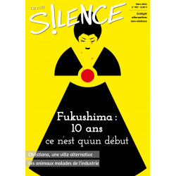 Revue SILENCE n°497 "Fukushima : 10 ans, ce n’est qu’un début"