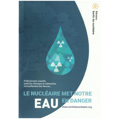 Brochure "Le nucléaire met notre eau en danger"