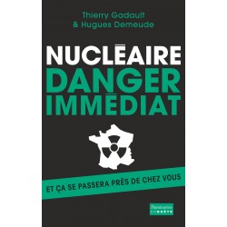 Nucléaire : danger immédiat