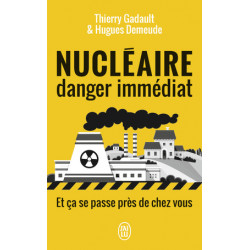Nucléaire : danger immédiat (Poche)