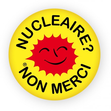 Badge "Nucléaire? Non merci"